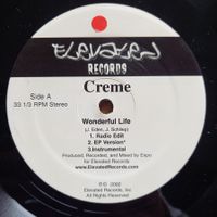 Creme – Wonderful Life / All He Knows12" US-2002