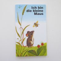 Ich bin die kleine Maus