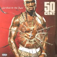 50 CENT - GET RICH OR DIE TRYIN'