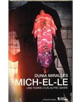 Mich-el-le, une femme d’un autre genre