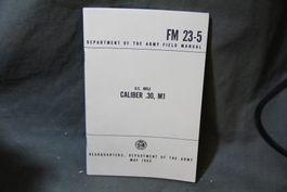 Caliber .30 M1, US Army Rifle,