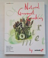 Natural Gourmet Cooking by SWISSAIR   Kochbuch