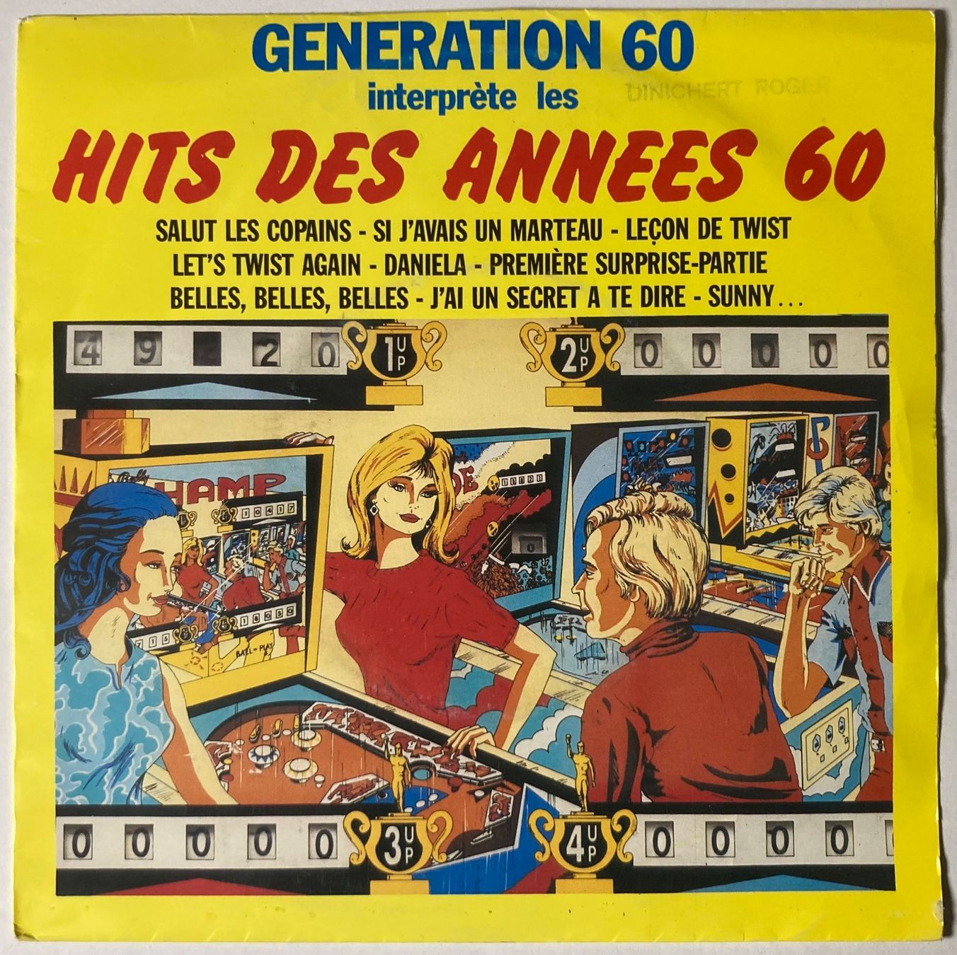 Dischi in vinile: GENERATION 60 - INTERPRETE LES HITS DES ANNEES 60 – Usato da Poliez-Pittet venduto da Newtown-Records