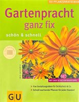 Jachertz Iris, Gartenpracht ganz fix, schön und schnell
