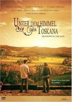 UNTER DEM HIMMEL DER TOSKANA   -   SHADOWS IN THE SUN