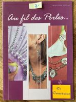 Livre Au fil des perles 4 / Buch Kreation Schmuck Perlen