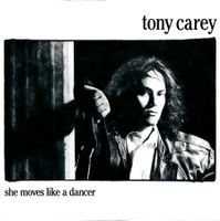 TONY CAREY - SHE MOVES LIKE A DANCER (7'' Vinyl Single VG+)
