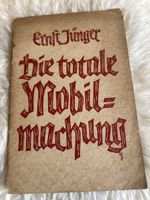 Ernst Jünger Die totale Mobilmachung Erstausgabe 1931