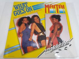 Mai Tai – What Goes On (Maxi, Disco)