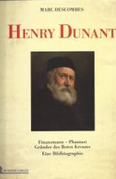 Livre Henry Dunant par Marc Descombes, 360 pages