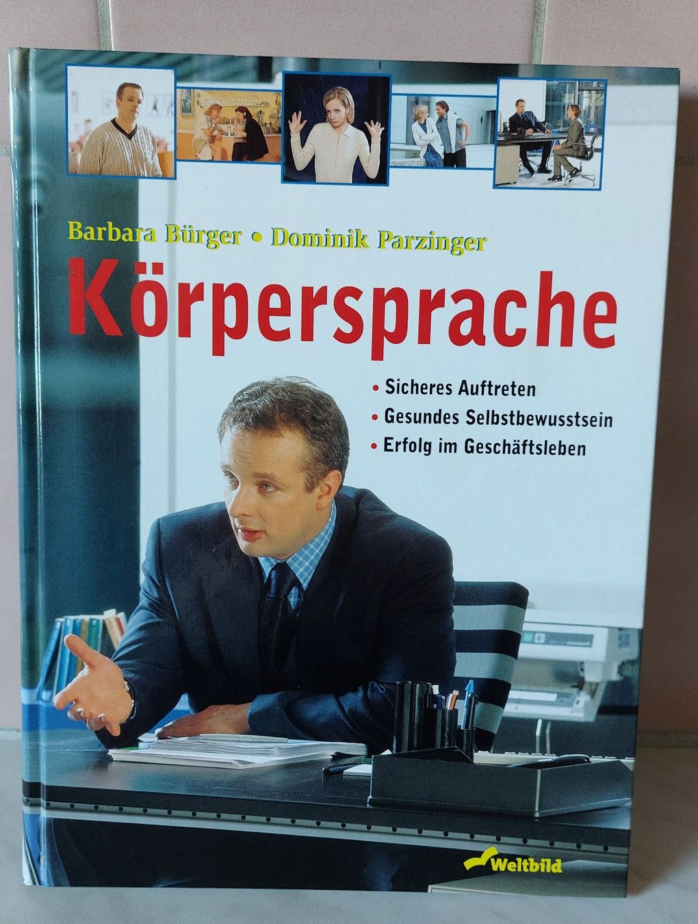 Libri: "Körpersprache" Buch - Erfolg im Beruf & Privatleben! – Usato da Zollikofen venduto da Blackie