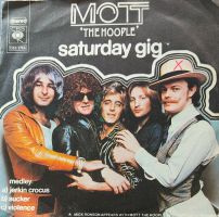 Vinyl Single Mott The Hoople - Saturday Gig