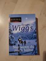 nur wenn du mich hältst