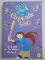 Cupcake Girls " 5) Katie met les bouchées doubles "