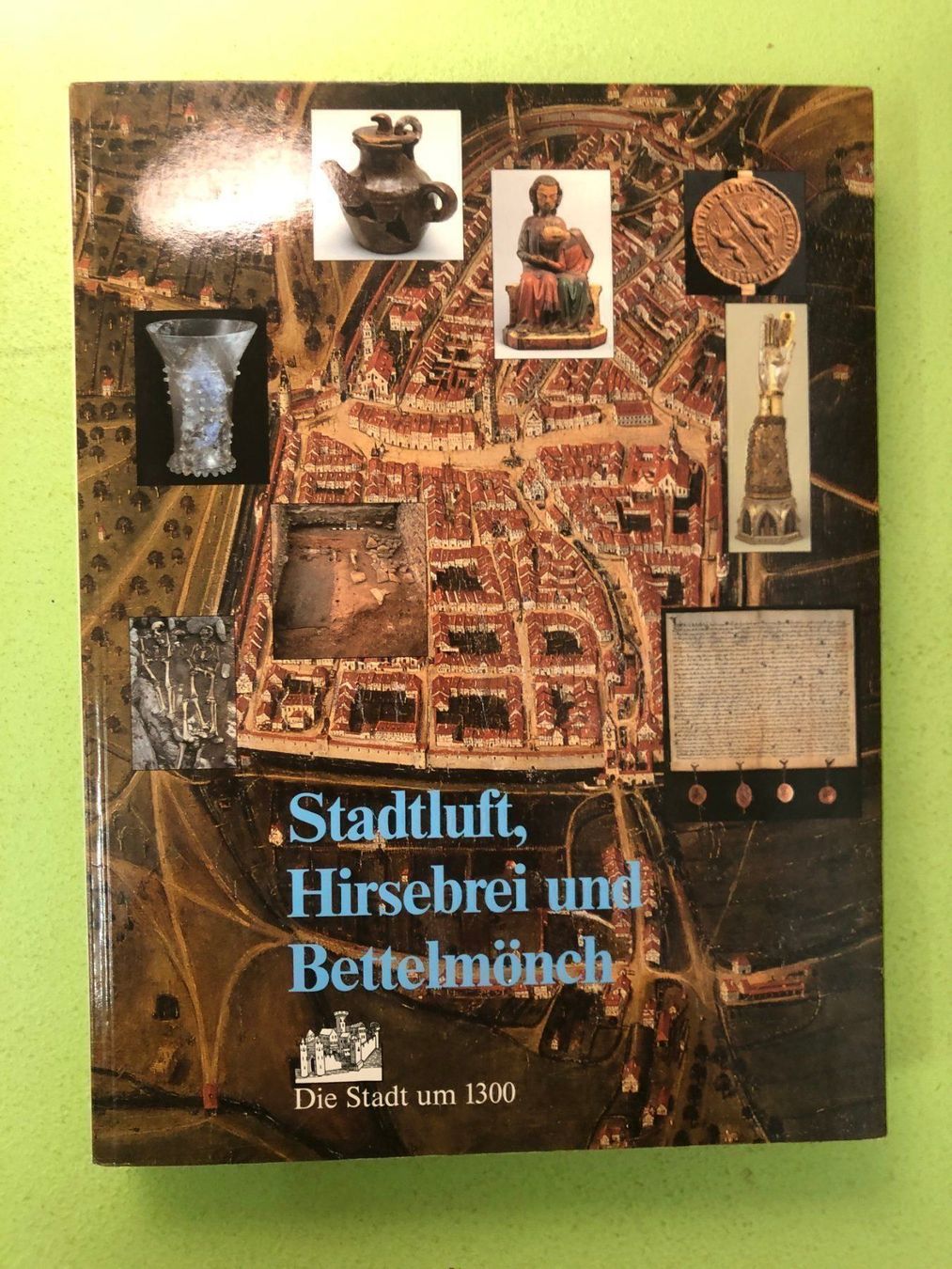Libri: Stadtluft, Hirsebrei und Bettelmönch. – Usato da Zürich venduto da allp