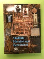 Stadtluft, Hirsebrei und Bettelmönch.
