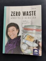 Zero Waste / Weniger Müll ist das neue Grün / Shia Su - 2016