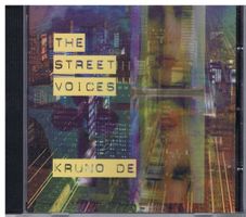 Kruno De – The Street Voices (CH Rarität) CD