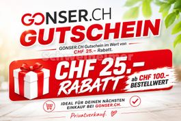 Fr. 25.-- Rabatt ab Fr. 100.-- bis 30.09.2026 bei Gonser