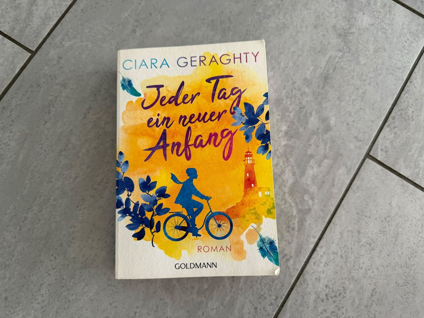 Bücher: Jeder Tag ein neuer Anfang - Ciara Geraghty – Gebraucht aus Bülach von Loredana13