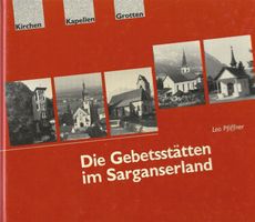 Die Gebetsstätten im Sarganserland