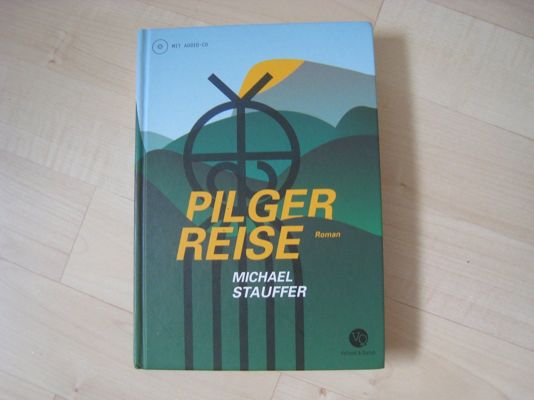 Libri: Michael Stauffer Pilgerreise Roman     mit CD – Usato da Dättlikon venduto da Mamakuga 9
