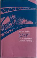 Freitod der 13. – Peter Hänni – Krimi – Cosmos Verlag – Top