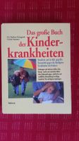 Das grosse Buch der Kinderkrankheiten