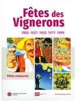 FETES DES VIGNERONS  (1905, 1927, 1955, 1977, 1999)