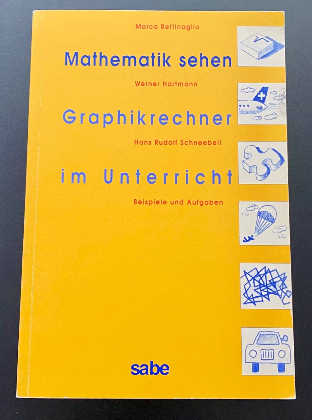 Libri: Mathematik sehen / Graphikrechner / im Unterricht – Usato da Nussbaumen AG venduto da schuba2000