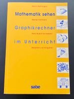 Mathematik sehen / Graphikrechner / im Unterricht