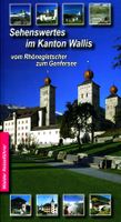 Walder Reiseführer - Sehenswertes im Kanton Wallis