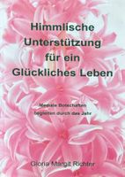 Himmlische Unterstützung für ein glückliches Leben