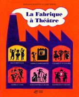 La Fabrique à Théâtre