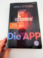 Arno Strobel - Die App (Psychothriller)