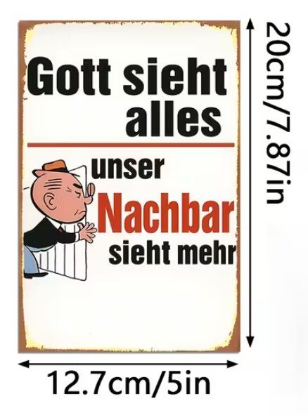 Schilder: Schild "Gott sieht alles unser Nachbar sieht mehr" – Neu und originalverpackt aus Gerlafingen von Tsuru 1