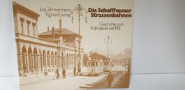 Schaffhauser Strassenbahnen Buch, Geschichte seit 1901! (53)