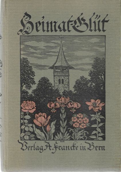 Libri: Heimatglüt Mundartwerke 1921 – Usato da Bern venduto da Grindelwaldaus