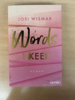Words I keep von Josi Wismar