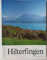 Hilterfingen & Hünibach in Vergangenheit und Gegenwart