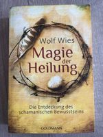 Buch: Magie der Heilung – Schamanisches Wissen!