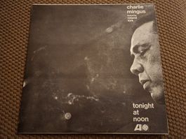 Rare Jazz LP -  Charlie Mingus - Tonight at Noon -1965