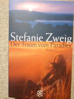 Stefanie Zweig Der Traum vom Paradies