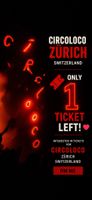 Circoloco Zürich Ticket - Nur noch 1 Ticket verfügbar!