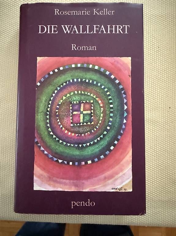 Libri: Buch "Die Wallfahrt" von Rosemarie Keller – Usato da Wallisellen venduto da Versiva4