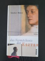 Das Vermächtnis der Eszter•Sándor Márai• Roman•Piper Verlag