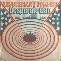LIEUTENANT PIGEON - DESPERATE DAN
