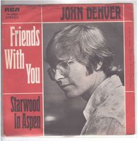 John Denver  --  Friends with you  Single7