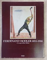Ferdinand Hodler 1853-1918 32 ausgesuchte Bilder