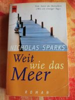 Nicholas Sparks, Weit wie das Meer